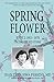 Seller image for Spring Flower Book 2: Facing the Red Storm [Soft Cover ] for sale by booksXpress