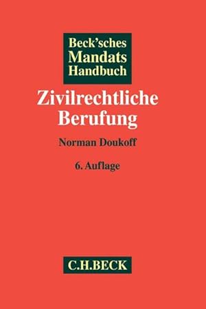 Seller image for Beck'sches Mandatshandbuch Zivilrechtliche Berufung for sale by Studibuch