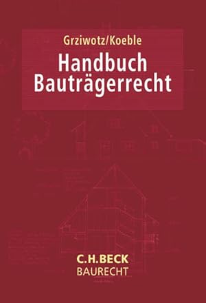 Immagine del venditore per Handbuch Bautrgerrecht (C. H. Beck Baurecht) venduto da Studibuch