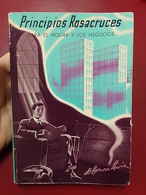 Principios Rosacruces para el hogar y los negocios