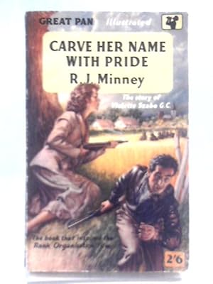 Seller image for Carve Her Name With Pride for sale by World of Rare Books