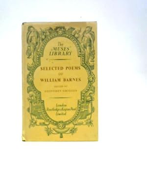 Image du vendeur pour Selected Poems of William Barnes 1800-1886 mis en vente par World of Rare Books