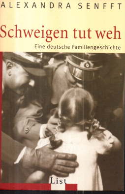 Image du vendeur pour Schweigen tut weh. Eine deutsche Familiengeschichte mis en vente par Leonardu