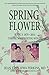 Imagen del vendedor de Spring Flower Book 3: Torn Between Shifting Worlds [Soft Cover ] a la venta por booksXpress