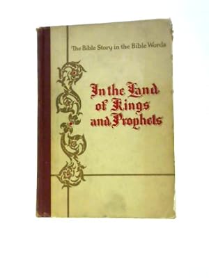Seller image for In the Land of Kings and Prophets for sale by World of Rare Books