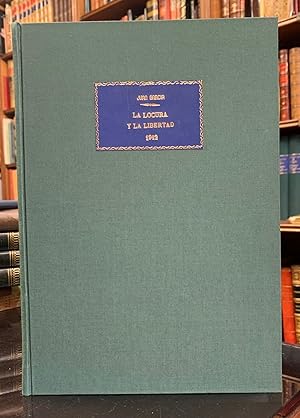 La Locura y la Libertad. Discurso del curso académico de 1912-1913. Universidad Literaria de Sant...