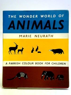 Bild des Verkufers fr The Wonder World of Animals zum Verkauf von World of Rare Books
