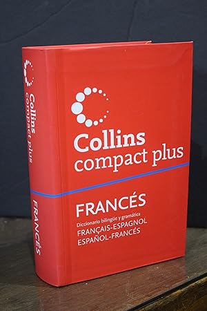 Seller image for Collins compact plus. Francs. Diccionario bilinge y gramtica. Espaol-Francs. Franais-Espagnol. for sale by MUNDUS LIBRI- ANA FORTES