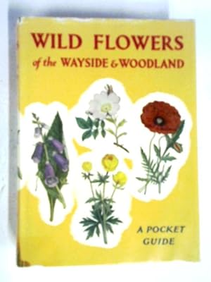 Image du vendeur pour Wild Flowers of the Wayside and Woodland mis en vente par World of Rare Books