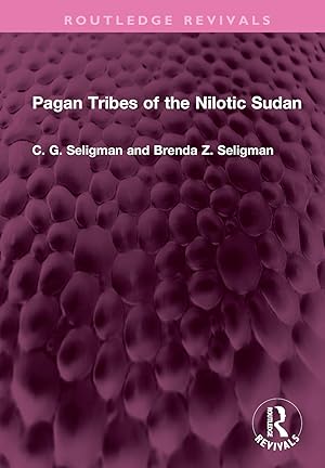 Image du vendeur pour Pagan Tribes of the Nilotic Sudan mis en vente par moluna