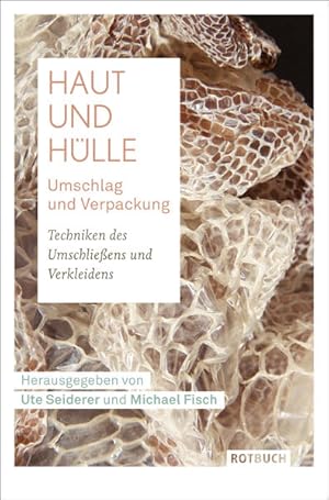 Seller image for Haut und Hlle Umschlag und Verpackung: Techniken des Umschlieens und Verkleidens for sale by Studibuch