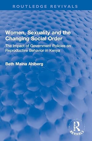 Seller image for Women, Sexuality and the Changing Social Order for sale by moluna