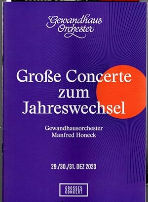 Große Concerte zum Jahreswechsel 29./30./31. DEZ 2023