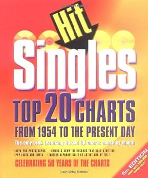 Bild des Verkufers fr Hit Singles: The Top 20 Charts from 1954 to the Present Day zum Verkauf von WeBuyBooks