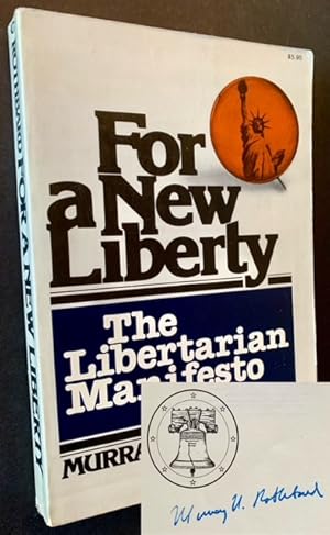 Bild des Verkufers fr For a New Liberty: The Libertarian Manifesto zum Verkauf von APPLEDORE BOOKS, ABAA