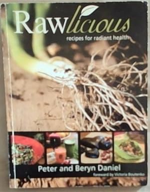 Imagen del vendedor de Rawlicious - raw recipes for radiant health a la venta por Chapter 1