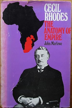 Seller image for Cecil Rhodes: The Anatomy of Empire for sale by CHAPTER TWO