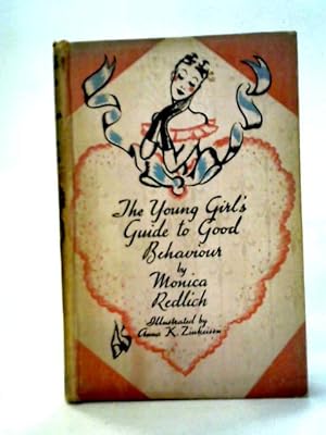 Seller image for The Young Girl's Guide to Good Behaviour for sale by World of Rare Books