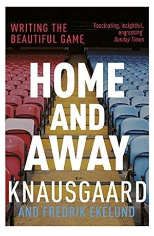 Seller image for Home and Away: Writing the Beautiful Game for sale by WeBuyBooks