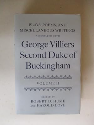 Image du vendeur pour Plays, Poems, and Miscellaneous Writings associated with George Villiers, Second Duke of Buckingham: Volume II mis en vente par GREENSLEEVES BOOKS