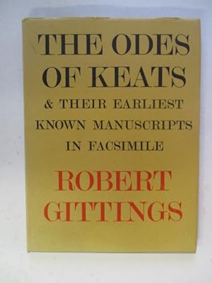 Image du vendeur pour The Odes of Keats and their earliest known Manuscripts in Facsimilie mis en vente par GREENSLEEVES BOOKS