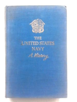 Seller image for The United States Navy: A History for sale by World of Rare Books