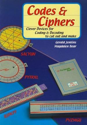 Bild des Verkufers fr Codes and Ciphers: Clever Devices for Coding and Decoding to Cut Out and Make zum Verkauf von WeBuyBooks