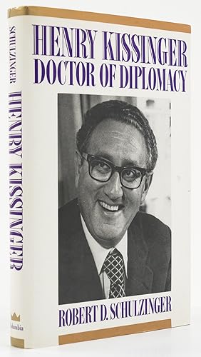 Immagine del venditore per Henry Kissinger. Doctor of Diplomacy. - venduto da Antiquariat Tautenhahn