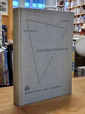 Sonderbauordnungen - Textsammlung der neben den allgemeinen bezirklichen oder örtlichen Bauordnun...