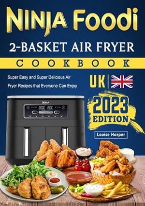 Immagine del venditore per Ninja Foodi 2-Basket Air Fryer Cookbook UK 2023: DE venduto da Rheinberg-Buch Andreas Meier eK