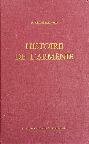 Imagen del vendedor de HISTOIRE DE L'ARMENIE. DEPUIS LES ORIGINES JUSQU'AU TRAITE' DE LAUSANNE a la venta por libreria minerva