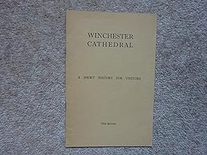Image du vendeur pour Winchester Cathedral : A Short History For Visitors mis en vente par J R Wright