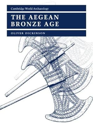 Imagen del vendedor de The Aegean Bronze Age (Cambridge World Archaeology) a la venta por WeBuyBooks