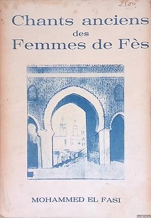 Bild des Verkufers fr Chants anciens des femmes de fs zum Verkauf von Klondyke