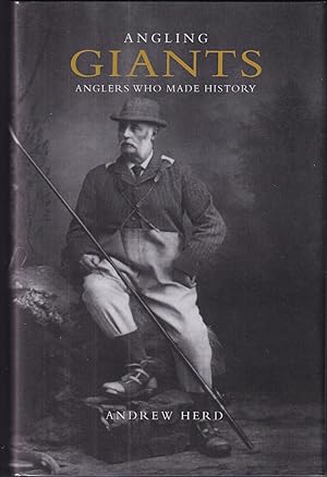 Seller image for ANGLING GIANTS. By Andrew Herd. for sale by Coch-y-Bonddu Books Ltd