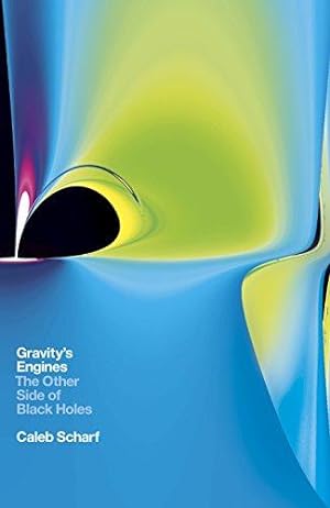 Seller image for Gravity's Engines: The Other Side of Black Holes for sale by WeBuyBooks