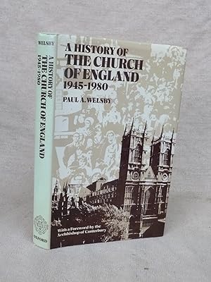Seller image for A HISTORY OF THE CHURCH OF ENGLAND 1945-1980 for sale by Gage Postal Books