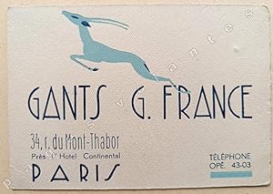 Gants de France. 34 rue Du Mont-Thabor, près de l'Hôtel Continental à Paris.