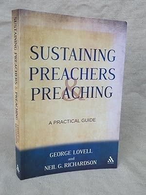 Image du vendeur pour SUSTAINING PREACHERS AND PREACHING: A PRACTICAL GUIDE mis en vente par Gage Postal Books