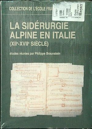 Imagen del vendedor de La siderurgie alpine en Italie a la venta por Librodifaccia