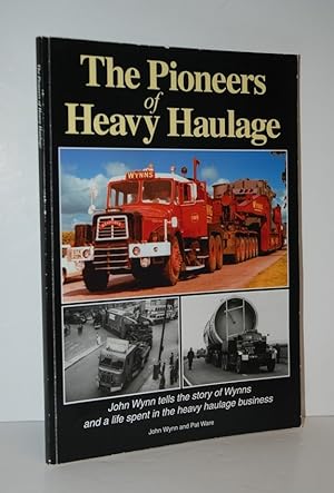 Image du vendeur pour The Pioneers of Heavy Haulage mis en vente par Nugget Box  (PBFA)