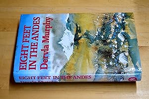 Imagen del vendedor de Eight Feet in the Andes: a la venta por HALCYON BOOKS
