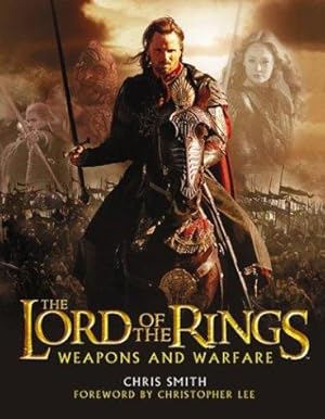 Image du vendeur pour The Lord of the Rings: Weapons and Warfare mis en vente par WeBuyBooks 2