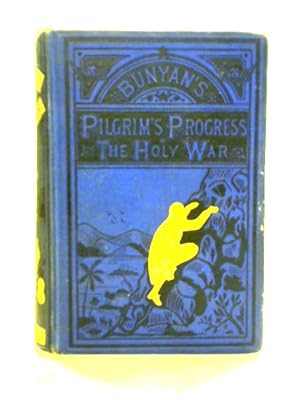 Seller image for The Pilgrim's Progress And The Holy War for sale by World of Rare Books