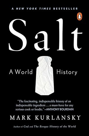 Seller image for Salt: A World History for sale by librairie philippe arnaiz