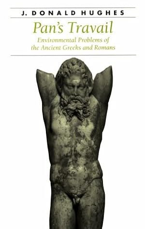 Seller image for Pan's Travail: Environmental Problems of the Ancient Greeks and Romans (Ancient Society and History) for sale by WeBuyBooks