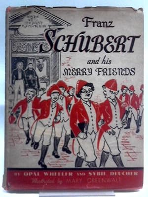 Imagen del vendedor de Franz Schubert And His Merry Friends a la venta por World of Rare Books