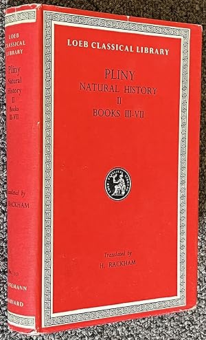 Seller image for Pliny; Natural History, Volume II, Books 3-7 for sale by DogStar Books