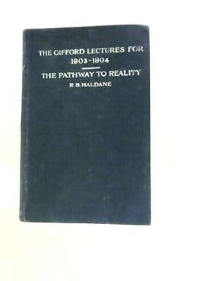 Seller image for The Pathway to Reality Stage the Second 1903-1904 for sale by World of Rare Books