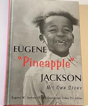 Imagen del vendedor de EUGENE "PINEAPPLE" JACKSON. His Own Story a la venta por Ed Smith Books, ABAA